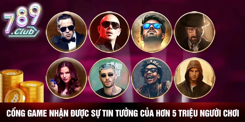 Cổng game nhận được sự tin tưởng của hơn 5 triệu người chơi Việt Cổng game nhận được sự tin tưởng của hơn 5 triệu người chơi Việt