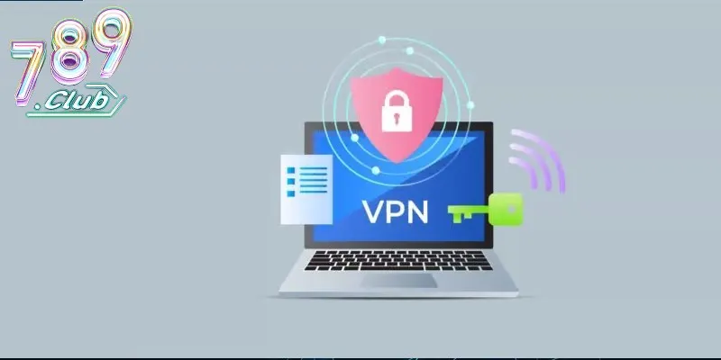 Nên sử dụng phần mềm VPN để truy cập cổng game Nên sử dụng phần mềm VPN để truy cập cổng game